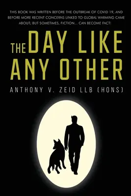 Un giorno come gli altri (Zeid Llb (Hons) Anthony V.) - The Day Like Any Other (Zeid Llb (Hons) Anthony V.)