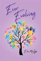 In continua evoluzione - Ever Evolving