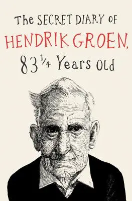 Il diario segreto di Hendrik Groen - The Secret Diary of Hendrik Groen