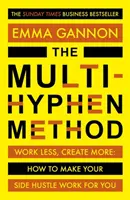 Metodo Multi-Hyphen - Il bestseller economico del Sunday Times - Multi-Hyphen Method - The Sunday Times business bestseller