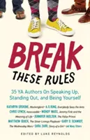 Infrangi le regole - Break These Rules