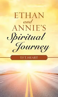Il viaggio spirituale di Ethan e Annie - Ethan and Annie's Spiritual Journey