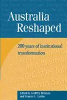 L'Australia rimodellata: 200 anni di trasformazioni istituzionali - Australia Reshaped: 200 Years of Institutional Transformation