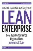 Lean Enterprise: come le organizzazioni ad alte prestazioni innovano su larga scala - Lean Enterprise: How High Performance Organizations Innovate at Scale
