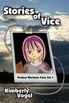 Storie di vizi: Progetto Nartana Case Set 1 - Stories of Vice: Project Nartana Case Set 1