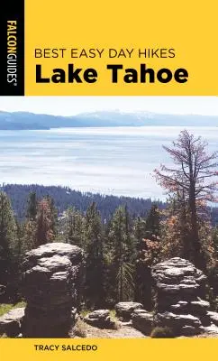 Le migliori escursioni facili di un giorno sul lago Tahoe - Best Easy Day Hikes Lake Tahoe