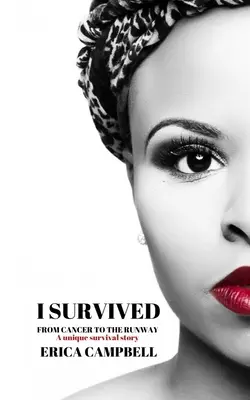 Sono sopravvissuto: Dal cancro alla passerella - I Survived: From Cancer to the Runway