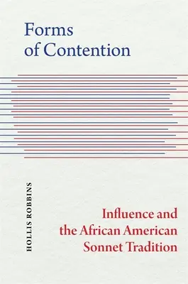 Forme di contesa: L'influenza e la tradizione del sonetto afroamericano - Forms of Contention: Influence and the African American Sonnet Tradition