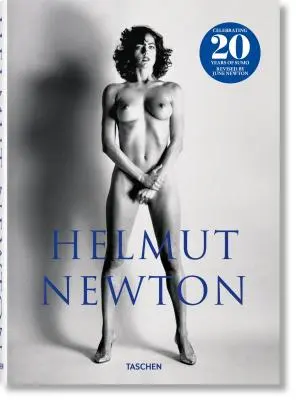 Helmut Newton. Sumo. Edizione per il 20° anniversario - Helmut Newton. Sumo. 20th Anniversary Edition