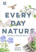 La natura di tutti i giorni - Come accorgersi della natura può cambiare silenziosamente la propria vita - Every Day Nature - How noticing nature can quietly change your life