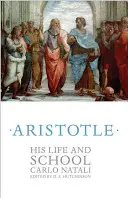 Aristotele: la sua vita e la sua scuola - Aristotle: His Life and School