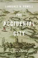 La città accidentale: Improvvisare New Orleans - The Accidental City: Improvising New Orleans