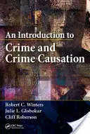 Introduzione al crimine e alla causalità del crimine - An Introduction to Crime and Crime Causation