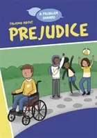 Un problema condiviso: Parlare di pregiudizi - A Problem Shared: Talking About Prejudice