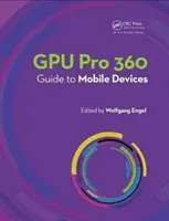 Guida Gpu Pro 360 ai dispositivi mobili - Gpu Pro 360 Guide to Mobile Devices