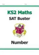 Nuovo SAT Buster di matematica KS2: Numero, rapporto e algebra - Libro 1 (per i test del 2022) - New KS2 Maths SAT Buster: Number, Ratio & Algebra - Book 1 (for the 2022 tests)