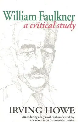 William Faulkner: Uno studio critico - William Faulkner: A Critical Study