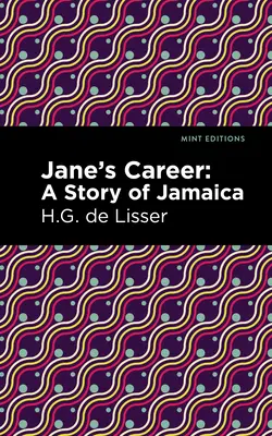 La carriera di Jane: Una storia di Giamaica - Jane's Career: A Story of Jamaica