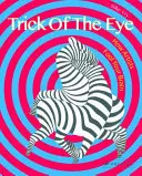 Trucco dell'occhio: Come gli artisti ingannano il cervello - Trick of the Eye: How Artists Fool Your Brain