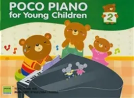 Poco Piano per bambini, Bk 2 - Poco Piano for Young Children, Bk 2