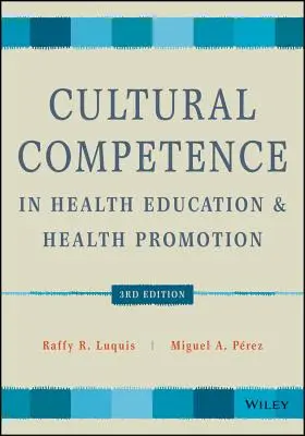 La competenza culturale nell'educazione sanitaria e nella promozione della salute - Cultural Competence in Health Education and Health Promotion