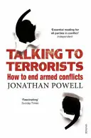 Parlare con i terroristi - Come porre fine ai conflitti armati - Talking to Terrorists - How to End Armed Conflicts