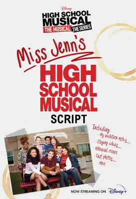 Hsmtmts: Il copione del musical liceale di Miss Jenn - Hsmtmts: Miss Jenn's High School Musical Script