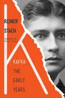 Kafka: I primi anni - Kafka: The Early Years
