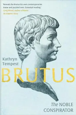 Bruto: Il nobile cospiratore - Brutus: The Noble Conspirator