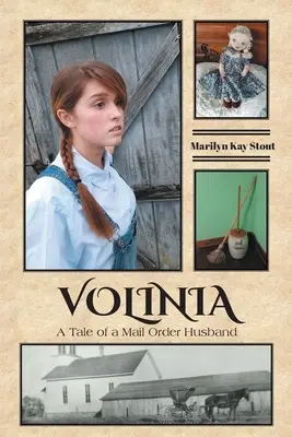 Volinia: Storia di un marito per corrispondenza - Volinia: A Tale of a Mail Order Husband