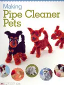 Creare animali da compagnia con gli scovolini - Making Pipe Cleaner Pets