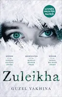 Zuleikha: il bestseller internazionale - Zuleikha: The International Bestseller