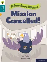 Oxford Reading Tree Word Sparks: Livello 9: Missione annullata! - Oxford Reading Tree Word Sparks: Level 9: Mission Cancelled!