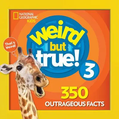 Strano ma vero 3: edizione ampliata - Weird But True 3: Expanded Edition