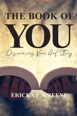 Il libro di te: Scoprire la propria storia di Dio - The Book of You: Discovering Your God Story