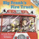 Il camion dei pompieri di Big Frank - Big Frank's Fire Truck