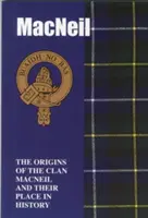 MacNeil - Le origini del clan MacNeil e il loro posto nella storia - MacNeil - The Origins of the Clan MacNeil and Their Place in History