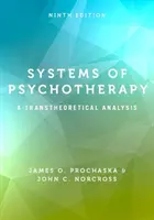 Sistemi di psicoterapia: Un'analisi transteorica - Systems of Psychotherapy: A Transtheoretical Analysis