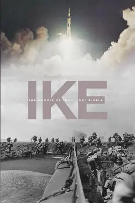 Ike: Le memorie di Isom Ike“ Rigell”. - Ike: The Memoir of Isom Ike