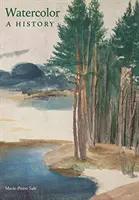 Acquerello: una storia - Watercolor: A History