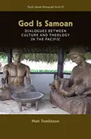 Dio è samoano: dialoghi tra cultura e teologia nel Pacifico - God Is Samoan: Dialogues between Culture and Theology in the Pacific