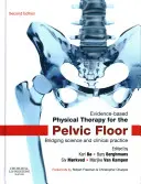 Terapia fisica basata sull'evidenza per il pavimento pelvico: un ponte tra scienza e pratica clinica - Evidence-Based Physical Therapy for the Pelvic Floor: Bridging Science and Clinical Practice