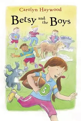 Betsy e i ragazzi - Betsy and the Boys