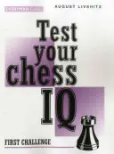 Prova il tuo QI scacchistico: Prima sfida - Test Your Chess IQ: First Challenge