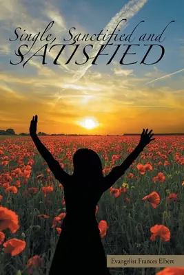 Single, santificato e soddisfatto - Single, Sanctified, and Satisfied