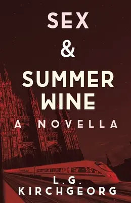 Sesso e vino d'estate - Sex & Summer Wine