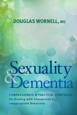 Sessualità e demenza - Sexuality and Dementia