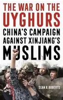 La guerra agli uiguri - La campagna della Cina contro i musulmani dello Xinjiang - War on the Uyghurs - China's Campaign Against Xinjiang's Muslims