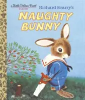 Il coniglietto birichino di Richard Scarry - Richard Scarry's Naughty Bunny