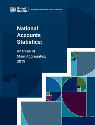Statistiche dei conti nazionali: Analisi dei principali aggregati 2019 - National Accounts Statistics: Analysis of Main Aggregates 2019